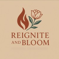 Reignite And Bloom